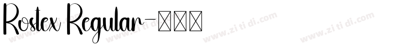 Rostex Regular字体转换 Rostex Regular字体转换